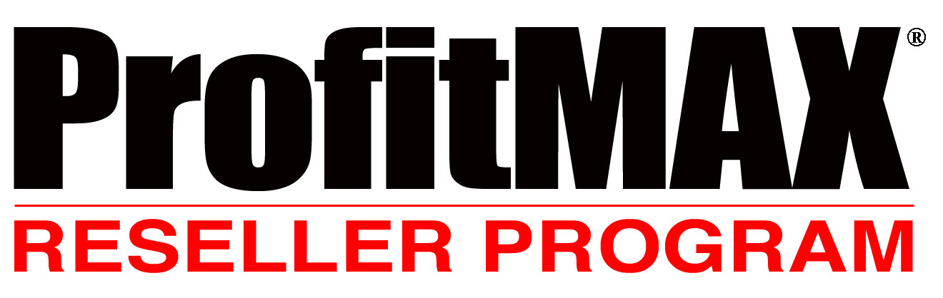 ProfitMAX Reseller Program