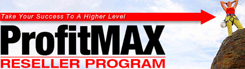 ProfitMAX Reseller Program